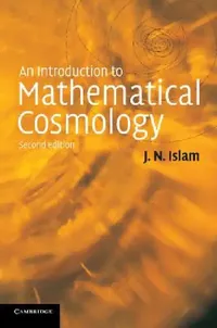 Buy An Introduction to Mathematical Cosmology (English, Jamal N. Islam | J. N. Islam) — BookShops.in
