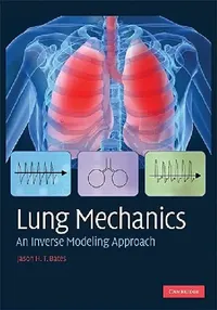 Buy Lung Mechanics (English, Jason H. T. Bates) — BookShops.in