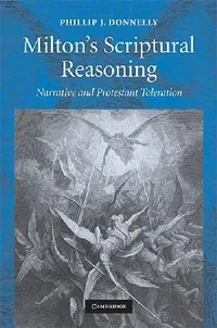 Buy Milton's Scriptural Reasoning (English, Phillip J. Donnelly) — BookShops.in