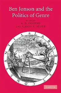 Buy Ben Jonson and the Politics of Genre (English, A. D. Cousins | Alison V. Scott) — BookShops.in