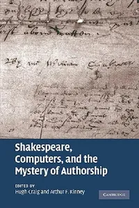 Buy Shakespeare, Computers, and the Mystery of Authorship (English, Hugh Craig | Arthur F. Kinney) — BookShops.in