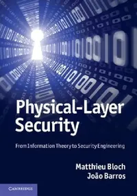 Buy Physical-Layer Security (English, Mattieu Bloch) — BookShops.in