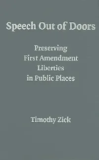Buy Speech Out of Doors (English, Timothy Zick) — BookShops.in