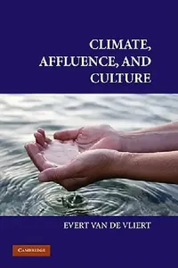 Buy Climate, Affluence, and Culture (English, Evert Van de Vliert) — BookShops.in