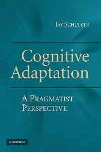 Buy Cognitive Adaptation (English, Jay Schulkin) — BookShops.in