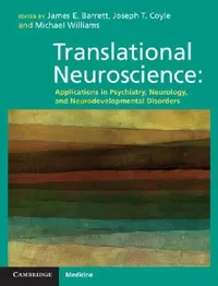 Buy Translational Neuroscience (English, James E. Barrett | Joseph T. Coyle | Michael Williams) — BookShops.in