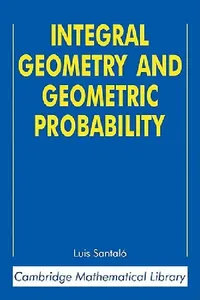 Buy Integral Geometry and Geometric Probability (English, Luis A. Santalo | Mark Kac) — BookShops.in