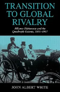 Buy Transition to Global Rivalry (English, John Albert White | White John Albert) — BookShops.in