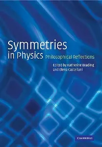 Buy Symmetries in Physics (English, Katherine Brading | Elena Castellani | Brading Katherine) — BookShops.in