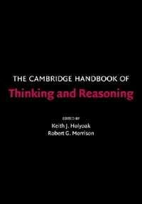 Buy The Cambridge Handbook of Thinking and Reasoning (English, Keith J. Holyoak | Robert G. Morrison) — BookShops.in