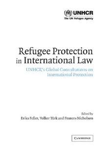Buy Refugee Protection in International Law (English, Erika Feller | Volker Turk | Frances Nicholson) — BookShops.in