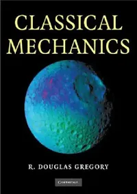Buy Classical Mechanics (English, R. Douglas Gregory) — BookShops.in