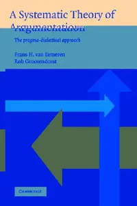 Buy A Systematic Theory of Argumentation (English, Frans Van Eemeren | Rob Grootendorst) — BookShops.in