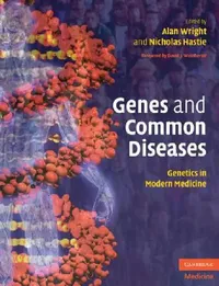 Buy Genes and Common Diseases (English, Alan Wright | Nicholas Hastie) — BookShops.in
