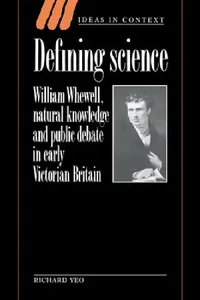 Buy Defining Science (English, Richard R. Yeo | Quentin Skinner | James Tully) — BookShops.in