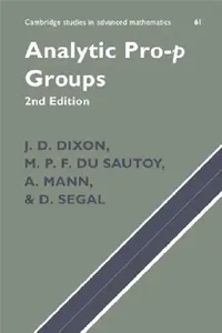 Buy Analytic Pro-P Groups (English, J. D. Dixon | M. P. F. Du Sautoy | A. Mann) — BookShops.in