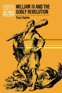 Buy William III and the Godly Revolution (English, Tony Claydon | Claydon Tony | Anthony Fletcher) — BookShops.in