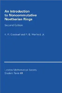 Buy An Introduction to Noncommutative Noetherian Rings (English, K. R. Goodearl | Robert B. Warfield) — BookShops.in