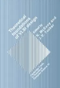 Buy Theoretical Foundations of VLSI Design (English, K. McEvoy | C. J. Van Rijsbergen | Samson Abramsky) — BookShops.in