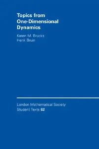 Buy Topics from One-Dimensional Dynamics (English, Karen M. Brucks | Henk Bruin) — BookShops.in