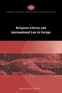 Buy Religious Liberty and International Law in Europe (English, Malcolm Evans | James Crawford | John Bell) — BookShops.in