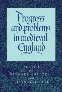 Buy Progress and Problems in Medieval England (English, Richard Britnell | John Hatcher) — BookShops.in