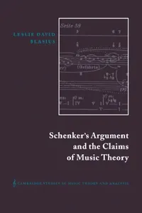 Buy Schenker's Argument and the Claims of Music Theory (English, Leslie David Blasius | Ian Bent) — BookShops.in