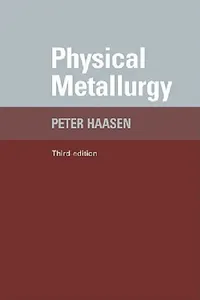 Buy Physical Metallurgy (English, Paul Haasen | Peter Haasen | P. Haasen) — BookShops.in
