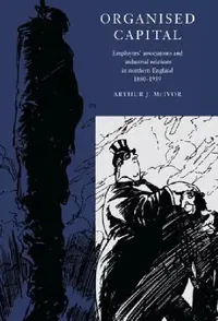 Buy Organised Capital (English, Arthur J. McIvor) — BookShops.in