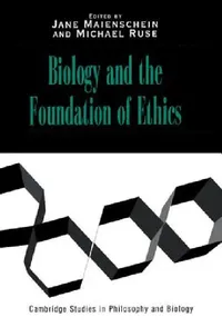 Buy Biology and the Foundations of Ethics (English, Jane Maienschein | Michael Ruse) — BookShops.in