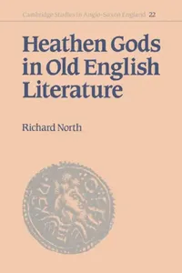Buy Heathen Gods in Old English Literature (English, Richard North | North Richard | Simon Keynes) — BookShops.in