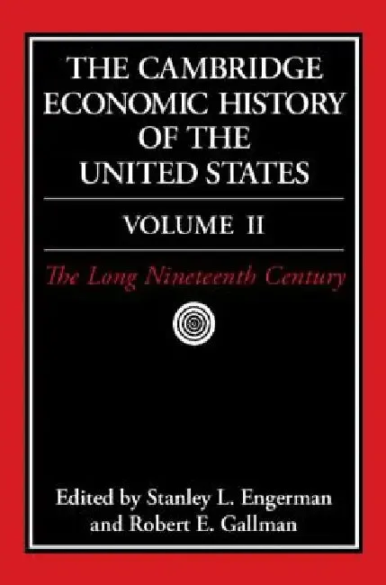 The Cambridge Economic History of the United States (English, Stanley L. Engerman | Robert E. Gallman)