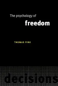 Buy The Psychology of Freedom (English, Thomas Pink) — BookShops.in