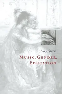 Buy Music, Gender, Education (English, Lucy Green) — BookShops.in