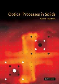 Buy Optical Processes in Solids (English, Yutaka Toyozawa) — BookShops.in