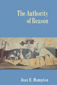 Buy The Authority of Reason (English, Richard a. Healey | Jean E. Hampton) — BookShops.in