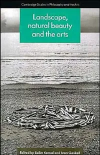 Buy Landscape, Natural Beauty and the Arts (English, Salim Kemal | Ivan Gaskell) — BookShops.in