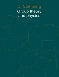 Buy Group Theory and Physics (English, Shlomo Sternberg | Sternberg | S. Sternberg) — BookShops.in