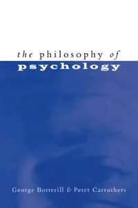 Buy The Philosophy of Psychology (English, George Botterill | Peter Carruthers) — BookShops.in