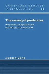 Buy The Raising of Predicates (English, Andrea Moro | Moro Andrea | S. R. Anderson) — BookShops.in