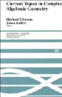 Buy Current Topics in Complex Algebraic Geometry (English, Herbert Clemens | Janos Kollar | C. H. Clemens) — BookShops.in