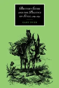 Buy British Satire and the Politics of Style, 1789 1832 (English, Gary Dyer) — BookShops.in