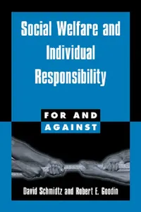 Buy Social Welfare and Individual Responsibility (English, David Schmidtz | Robert E. Goodin | R. G. Frey) — BookShops.in