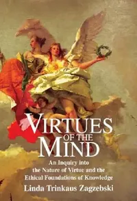 Buy Virtues of the Mind (English, Linda Trinkaus Zagzebski) — BookShops.in