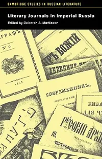 Buy Literary Journals in Imperial Russia (English, Deborah A. Martinsen | Stanley Rabinowitz | Robert Belknap) — BookShops.in