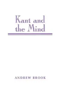 Buy Kant and the Mind (English, Andrew Brook) — BookShops.in