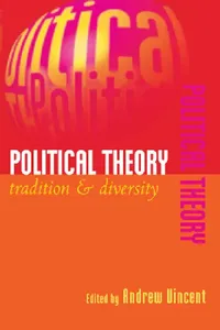 Buy Political Theory (English, Andrew Vincent | Terence Ball | Robert E. Goodin) — BookShops.in