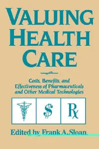 Buy Valuing Health Care (English, Frank A. Sloan) — BookShops.in