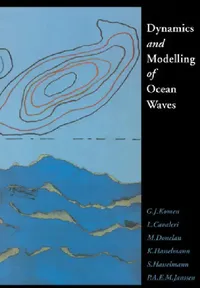 Buy Dynamics and Modelling of Ocean Waves (English, Jack H. Stocker | G. J. Komen | L. Cavaleri) — BookShops.in