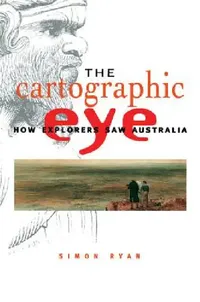Buy The Cartographic Eye (English, Simon Ryan) — BookShops.in